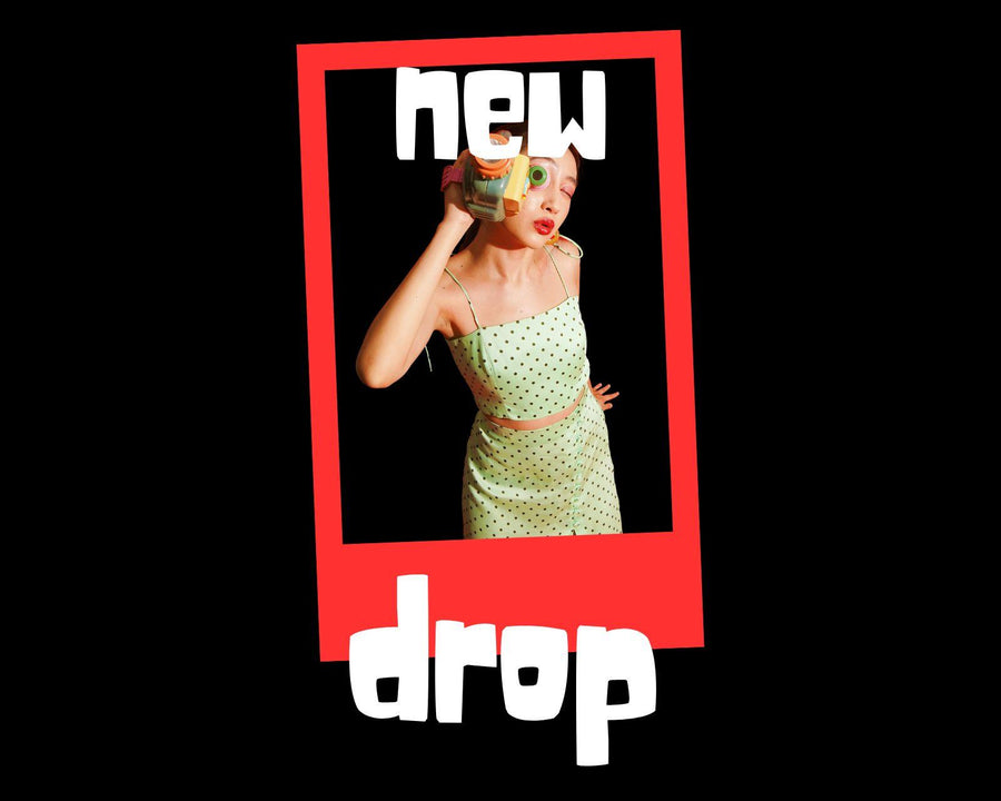 New Drops every day